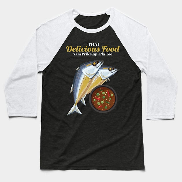 Thai Delicious Food Baseball T-Shirt by KewaleeTee